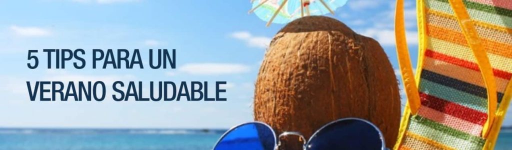 5 tips para poder disfrutar de un verano saludable